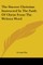 The Sincere Christian Instructed In The Faith Of Christ From The Written Word