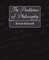 The Problems of Philosophy