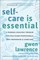 Self-Care Is Essential