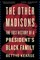 The Other Madisons