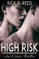High Risk