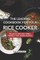 The Leading Cookbook for Your Rice Cooker