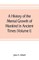 A history of the mental growth of mankind in ancient times (Volume I)