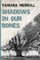 Shadows In Our Bones