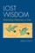Lost Wisdom