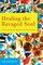 Healing the Ravaged Soul