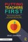 Putting Teachers First