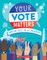 Your Vote Matters: How We Elect the Us President