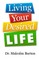 Living Your Desired Life