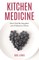 Kitchen Medicine