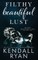 Filthy Beautiful Lust