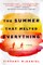 The Summer That Melted Everything