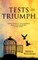 Tests of Triumph