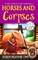 Horses and Corpses