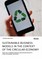 Sustainable business models in the context of the circular economy. How can a company produce and deliver products using sustainable methods?
