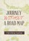 Journey Without a Road Map