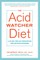 The Acid Watcher Diet