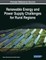 Renewable Energy and Power Supply Challenges for Rural Regions