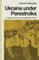 Ukraine Under Perestroika