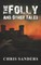 The Folly and Other Tales