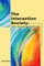 The Interaction Society
