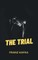 The Trial
