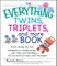 The Everything Twins, Triplets, and More Book