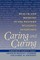Caring and Curing