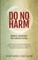 Do No Harm