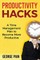 Productivity Hacks