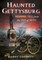 Haunted Gettysburg