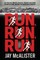 Run, Run, Run