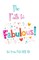 The Path to Fabulous