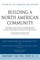 Building a North American Community