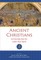 Ancient Christians