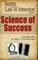 Science of Success - Secrets to the Law of Attraction