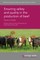 Ensuring Safety and Quality in the Production of Beef Volume 2