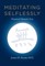 Meditating Selflessly