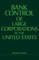 Bank Control of Large Corporations in the United States