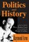 Politics and History