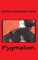 Pygmalion.