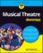 Musical Theatre for Dummies