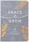 Grace to Grow