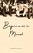 Beginner's Mind