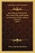 Two Sermons Preached on the Twenty-Fifty and Fortieth Anniversaries of the Author's Pastorate (1873)