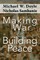 Making War and Building Peace