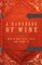 A Handbook Of Wine 1922 Reprint