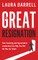 The Great Resignation