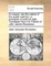 An Inquiry Into the Nature of the Social Contract; Or Principles of Political Right. Translated from the French of John James Rousseau.