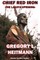 Chief Red Iron - The Lakota Uprising